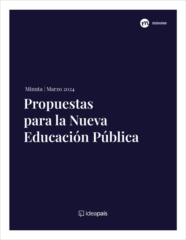Minuta: Propuestas para la Nueva Educación Pública