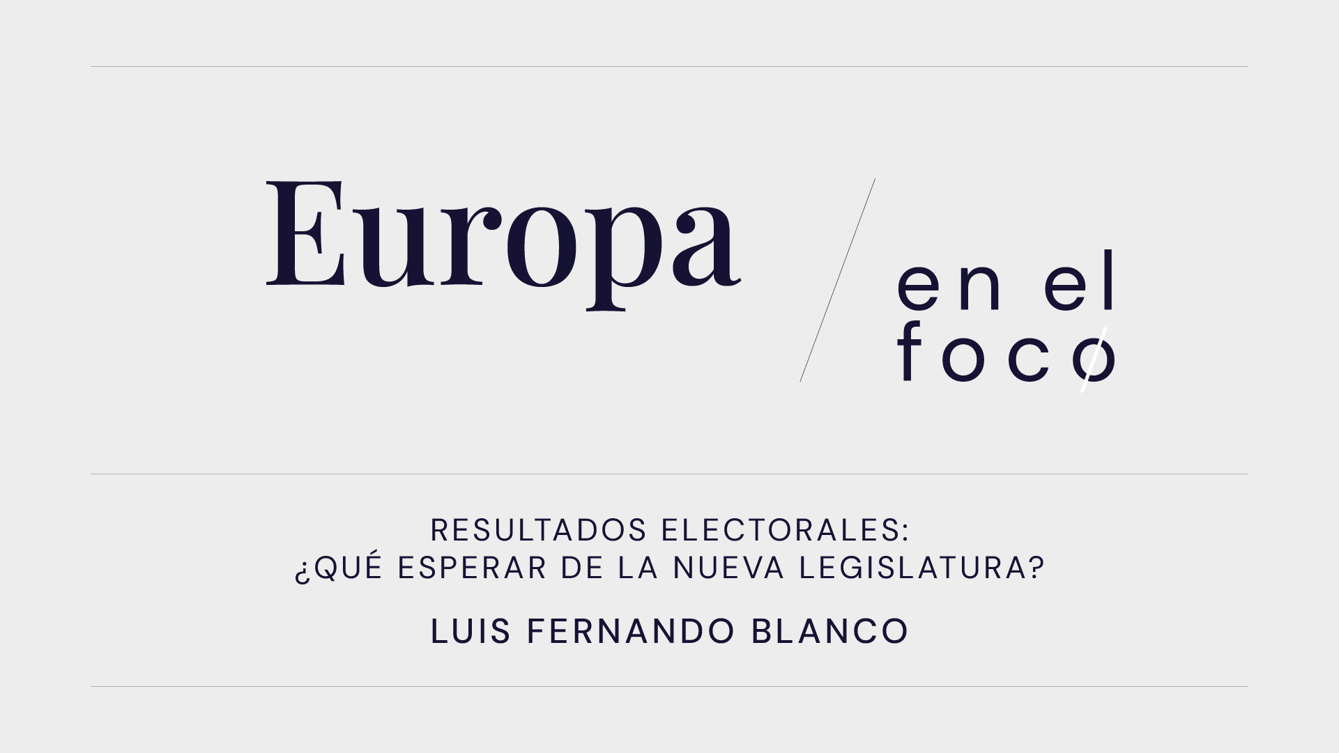 «En el Foco» de IdeaPaís analizó las elecciones europeas