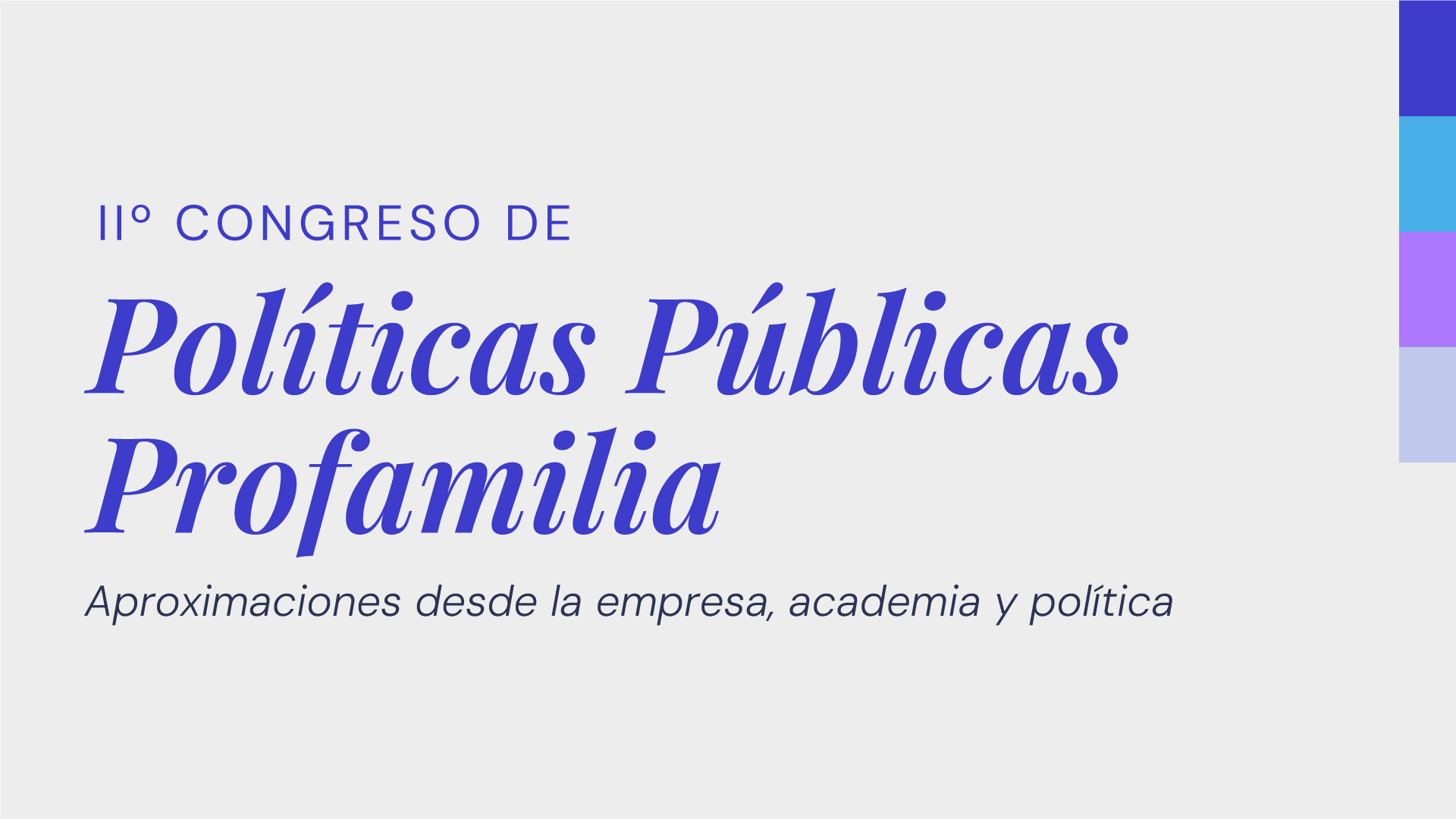 Reporte II Congreso de Políticas Públicas Profamilia