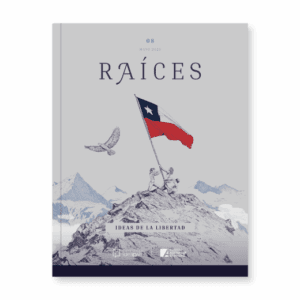 Revista Raíces "Ideas de la libertad" VIII Edición